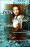 Zen Pivots: Lectures on Buddhism and Zen
