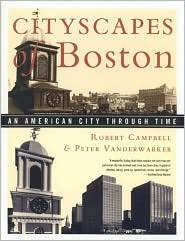 Cityscapes of Boston: An American City Through Time (Paperback)