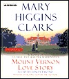 Mount Vernon Love Story : A Novel of George and Martha Washington