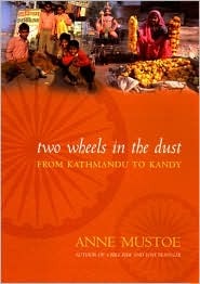 Two Wheels in the Dust: From Kathmandu to Kandy (Hardcover)