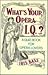What's Your Opera I.Q.?: A Quiz Book for Opera Lovers
