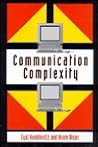 Communication Complexity Communication Complexity