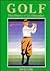 Golf: The History of an Obsession