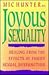 Joyous Sexuality: Healing from the Effects of Family Sexual Dysfunction
