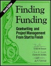 Finding Funding: Grantwriting and Project Management from Start to Finish (Paperback)
