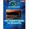 Babylon 5: The Lurker's Guide to Starports Babylon 5: The Lurker's Guide to Starports