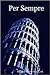 Per Sempre by Michael Ernest Sweet Per Sempre by Michael Ernest Sweet
