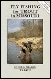 Fly-Fishing for Trout in Missouri (Paperback)