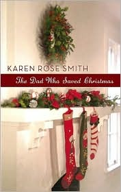 The Dad Who Saved Christmas (Mass Market Paperback)