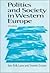 Politics and Society in Wes...