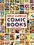 Great American Comic Books by Ron Goulart