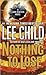 Nothing to Lose (Jack Reacher, #12)