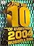The Top 10 of Everything 2004