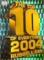The Top 10 of Everything 2004 (Paperback)