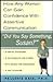 Did You Say Something, Susan?: How Any Woman Can Gain Confidence With Assertive Communication