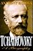 Tchaikovsky by Anthony Holden