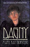 Dagny: Dagny Juel Przybyszewska, the Woman and the Myth (Samuel and Althea Stroum Books xx)