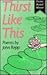 Thirst Like This: Poems by ...