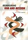 Reimagining God and Mission