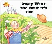 Away Went the Farmer's Hat (Magic Castle Readers)