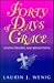 40 Days of Grace: Lenten Prayers & Reflections