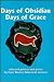 Days of Obsidian Days of Grace by Poetry Harbor