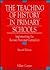 The Teaching of History in Primary Schools: Implementing the Revised National Curriculum