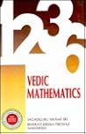 Vedic Mathematics or Sixteen Simple Mathematical Formulae from the Vedas