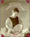 Good Old Food: A Taste from the Past