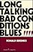 Long Talking Bad Conditions Blues