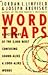 Word Traps by Jordan L. Linfield