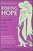 Risking Hope: Fragile Faith...