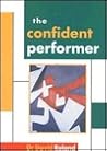 The Confident Performer