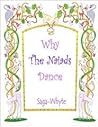 Why the Naiads Dance by Saga-Whyte