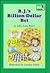 B.J.'s Billion Dollar Bet by Julie Anne Peters