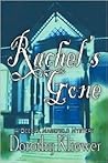Rachel's Gone Rachel's Gone