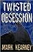 Twisted Obsession