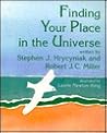 Finding Your Place in the Universe (Wisdom of the Heart Book)