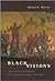 Black Visions: The Roots of...