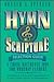 Hymn and Scripture Selection Guide: A Cross-Reference Tool for Worship Leaders