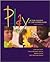 Play at the Center of the Curriculum (3rd Edition)