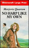 No Harp Like My Own (U) (Ulverscroft Large Print Series)