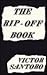 The Rip - Off Book