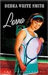 Lorna (The Debutantes, Book 2) Lorna (The Debutantes, Book 2)