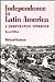Independence In Latin Ameri...