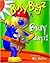 BusyBugz Busy Days! by Bill Bolton