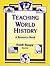 Teaching World History by Heidi Roupp