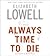 Always Time to Die (St. Kilda Consulting, #1)
