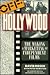 Off-Hollywood: The Making and Marketing of Independent Films