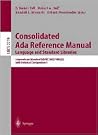 Consolidated Ada Reference Manual: Language and Standard Libraries (Lecture Notes in Computer Science, 2219)